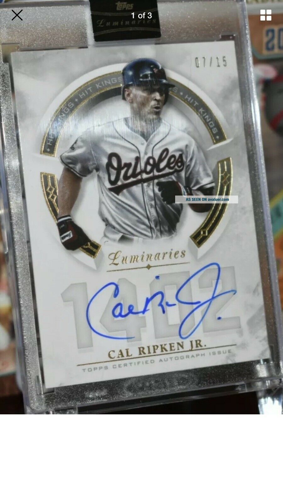 Cal Ripken J R Auto Card 2018 Topps Luminaries Cal Ripken Jr. Orioles Hit Kings HOF Auto /15 ...